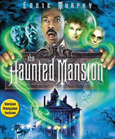 Смотреть Онлайн Особняк с привидениями / The Haunted Mansion [2003]